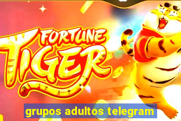 grupos adultos telegram